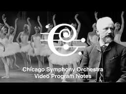 The Ballet Music of Tchaikovsky Video Program Note