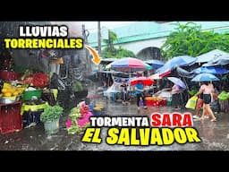 🌀TORMENTA TROPICAL SARA en EL SALVADOR🌀,🚨Lluvias torrenciales afecta el COMERCIO y MAS🚨