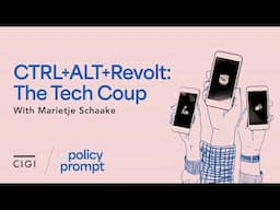 CTRL+ALT+Revolt: The Tech Coup, with Marietje Schaake