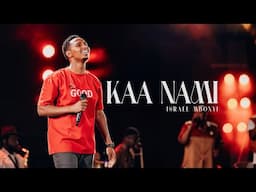 Israel Mbonyi - Kaa Nami