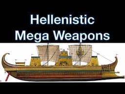 Hellenistic Mega Weapons