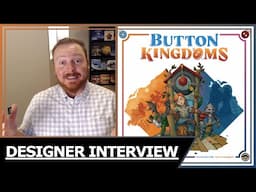 Button Kingdoms - Designer Interview