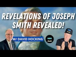 Joseph Smith's Non-Canonized Revelations! w/ David Hocking