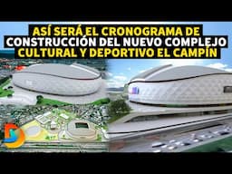 Así Será El Cronograma De Construcción Del Nuevo Complejo Cultural Y Deportivo El Campín