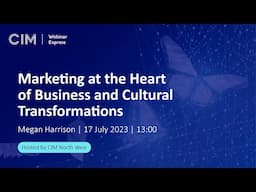 Webinar Express: Marketing at the heart of business and cultural transformations