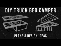 I’m Building A Truck Bed Camper!