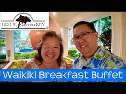 WAIKIKI Breakfast Buffet | House Without a Key