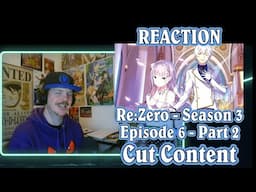 Why GREED Wants EMILIA – The Dark Truth Behind Being His Wife | Re: ZERO Cut Content S3 Ep6 REACTION