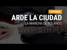 Arde la ciudad de La Mancha De Rolando en guitarra CLASE TUTORIAL COMPLETA