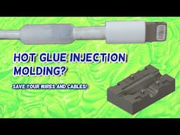 Can You Inject Hot Glue Into 3D Printed Molds? | DIY Cable Repair & Protection