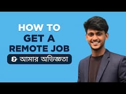 Remote Job করার আগে একবার হলেও দেখুন। Remote Job & My Experience.