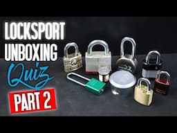 041 Locksport Unboxing Quiz 2