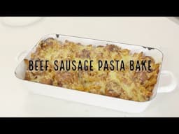 Aussie Beef Sausage Pasta Bake