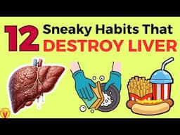 12 Sneaky Habits That Are Secretly Destroying Your Liver (Must Know!) | VisitJoy