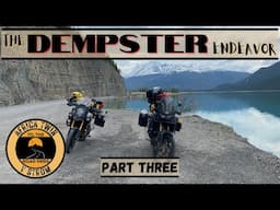 THE DEMPSTER ENDEAVOR Part 3