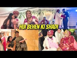 || HUI BEHEN KI SHADI || HUM SAB NAHI KAR PAAYE ENJOY ||