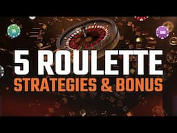 5 Best Roulette Strategies You Need to Know! (Bonus Tip Included!)