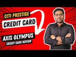 Axis Olympus Credit Card Review | Citi Prestige To Axis Olympus 🔥🔥🔥