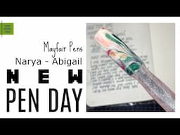 New Pen Day: Mayfair Pen Narya Abigail - Am I talking myself out of this pen?