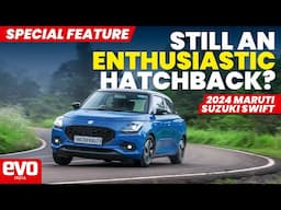 2024 Maruti Suzuki Swift | Does it still have the old Swift DNA? | Branded Content | @evoIndia