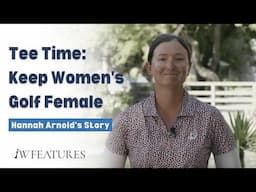 Tee Time: Keep Women's Golf Female feat. Hannah Arnold [Ep. 2]