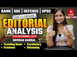 Editorial Analysis | 12th November, 2024 | Vocab, Grammar, Reading, Skimming | Nimisha Bansal