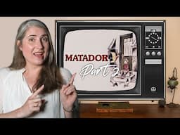 We Watch Matador Part 2!!