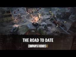 Company of Heroes 3 - The Road To Date