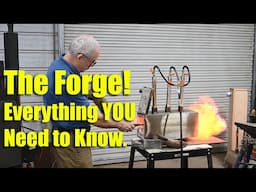 Propane Forges - Don't Blow Up the Neighborhood!