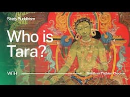 Who is Tara? | Bhikshuni Thubten Chodron