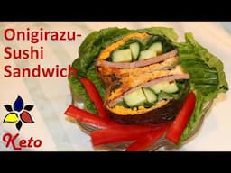 Onigirazu - Sushi Sandwich