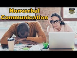 The Most Common Non-Verbal Communication BAD Habits!