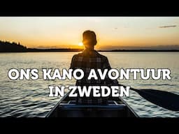 Ons Onvergetelijke Gezinsvakantie: Avontuurlijk Kanoën in Zweden | Canoe Tribe Travelbase