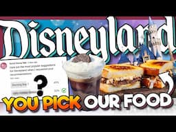 VIEWERS PICK Our Food at Disneyland & Disney California Adventure