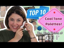 Top 10 COOL TONE Eyeshadow Palettes of ALL TIME! Plus ZIIP HALO Black Friday!