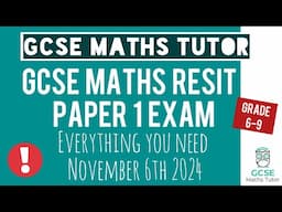 Everything You Need for GCSE Maths Resit Paper 1 | 6th November 2024 | Higher | Edexcel AQA