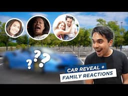 NEW CAR REVEAL + FAMILY REACTIONS