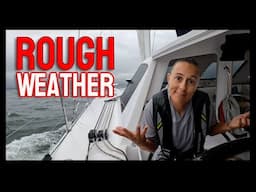 Sailing the Chesapeake - Rough weather