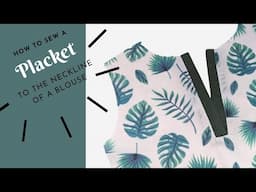 ✅Sewing Tips- How To Sew A Placket (V- Neck) Into The Neckline Of A Blouse