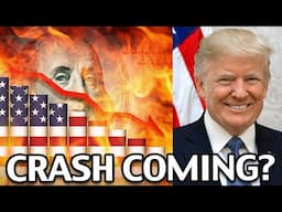 Get Ready! Trump Will Crash The Economy!