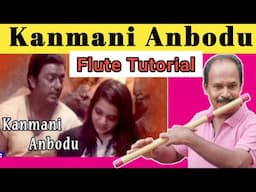 Kanmani Anbodu...|| Flute Tutorial In Malayalam..|| Antony Poomkavu..||