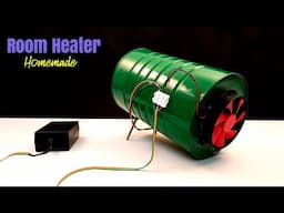 How to make Room Heater