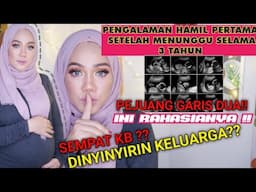 Pengalaman Hamil Pertama Setelah Menunggu 3 Tahun & Tips Cepat Hamil untuk Pejuang garis dua