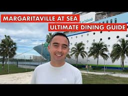 ULTIMATE Margaritaville at Sea FOOD GUIDE! 🚢🍹 (2024)