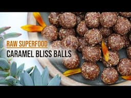 Raw Superfood Caramel Bliss Balls CRAZY delicious! EASY.