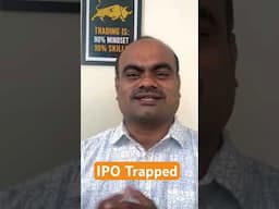 IPO  Trapped #stockmarketkannada