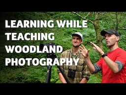 Teaching Woodland Photography & Learning about the Rainforest