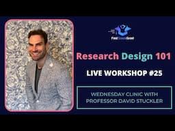 Research Design 101: FastTrack LIVE Workshop #25