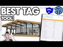 This FREE Tagging Extension for SketchUp Makes Working with Tags EASY!