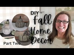 Three Fun Fall Home Decor Projects | Sewing, Painting & Fall Gift Ideas | Fall Series 2024 Part Two